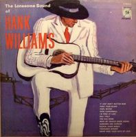 Hank Williams - The Lonesome Sound Of Hank Williams